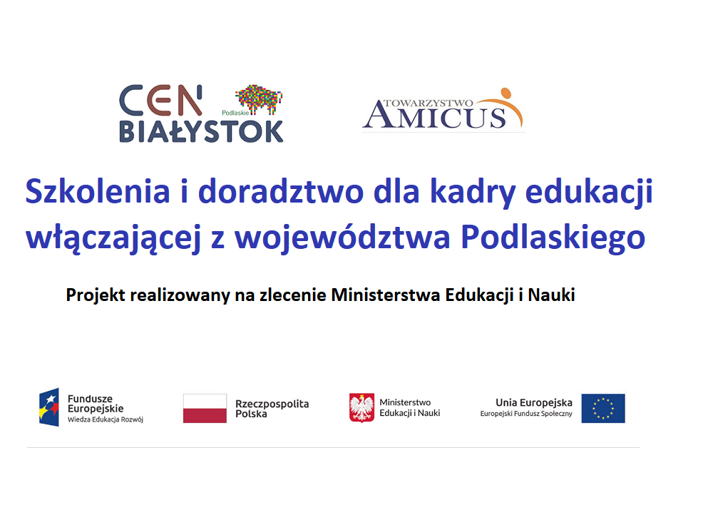 Projekt 2.10: Szkolenia i doradztwo dla kadry edukacji włączającej z województwa Podlaskiego